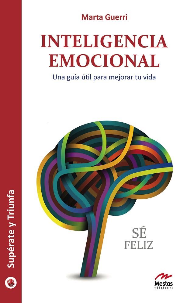 INTELIGENCIA EMOCIONAL | 9788492892327 | GUERRI PONS, MARTA | Galatea Llibres | Librería online de Reus, Tarragona | Comprar libros en catalán y castellano online