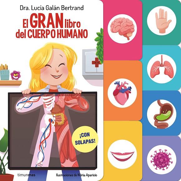 EL GRAN LIBRO DEL CUERPO HUMANO | 9788408291589 | GALÁN BERTRAND, LUCÍA | Galatea Llibres | Llibreria online de Reus, Tarragona | Comprar llibres en català i castellà online