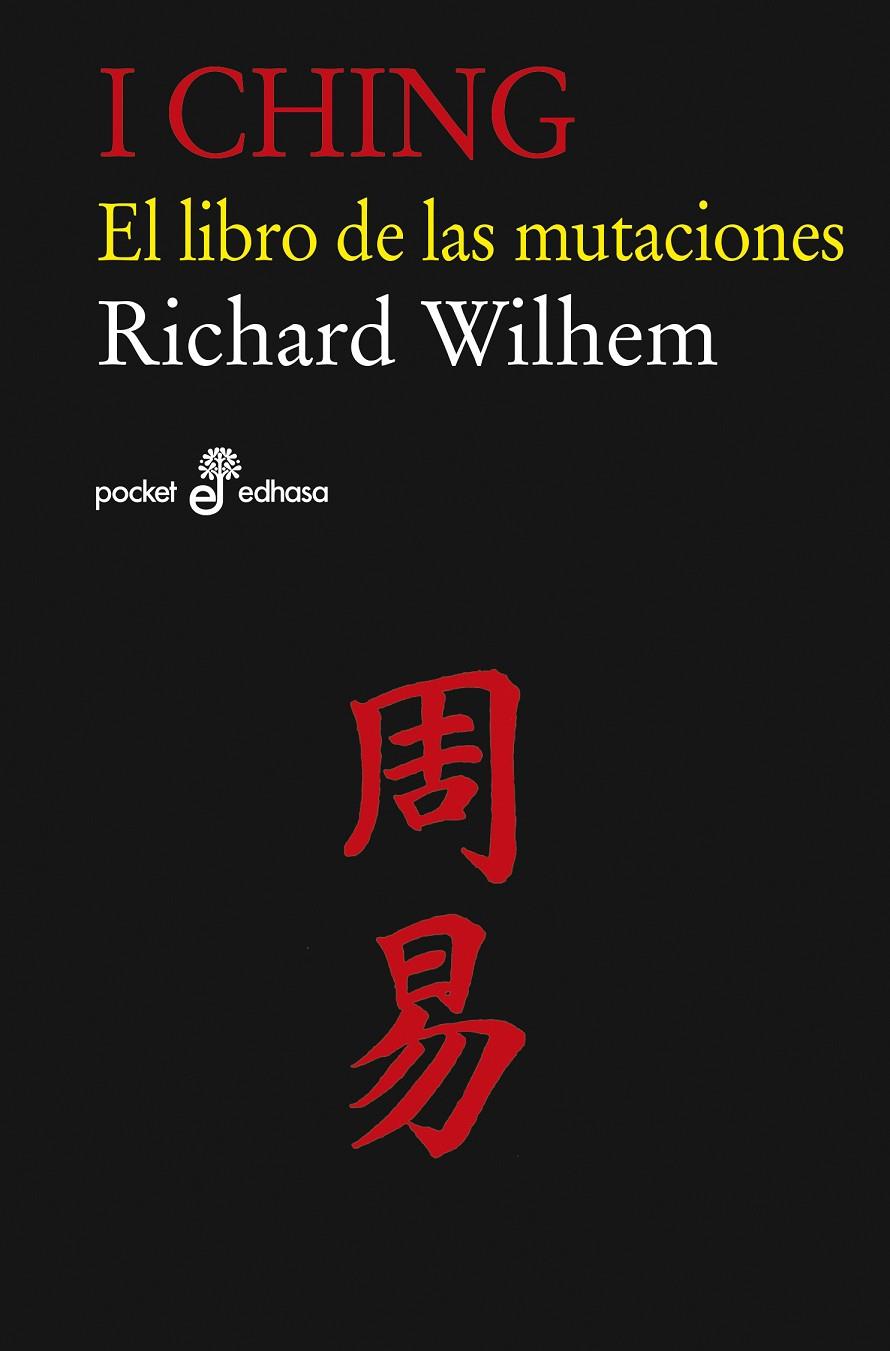 I CHING. EL LIBRO DE LAS MUTACIONES | 9788435021623 | WILHEM, RICHARD | Galatea Llibres | Librería online de Reus, Tarragona | Comprar libros en catalán y castellano online