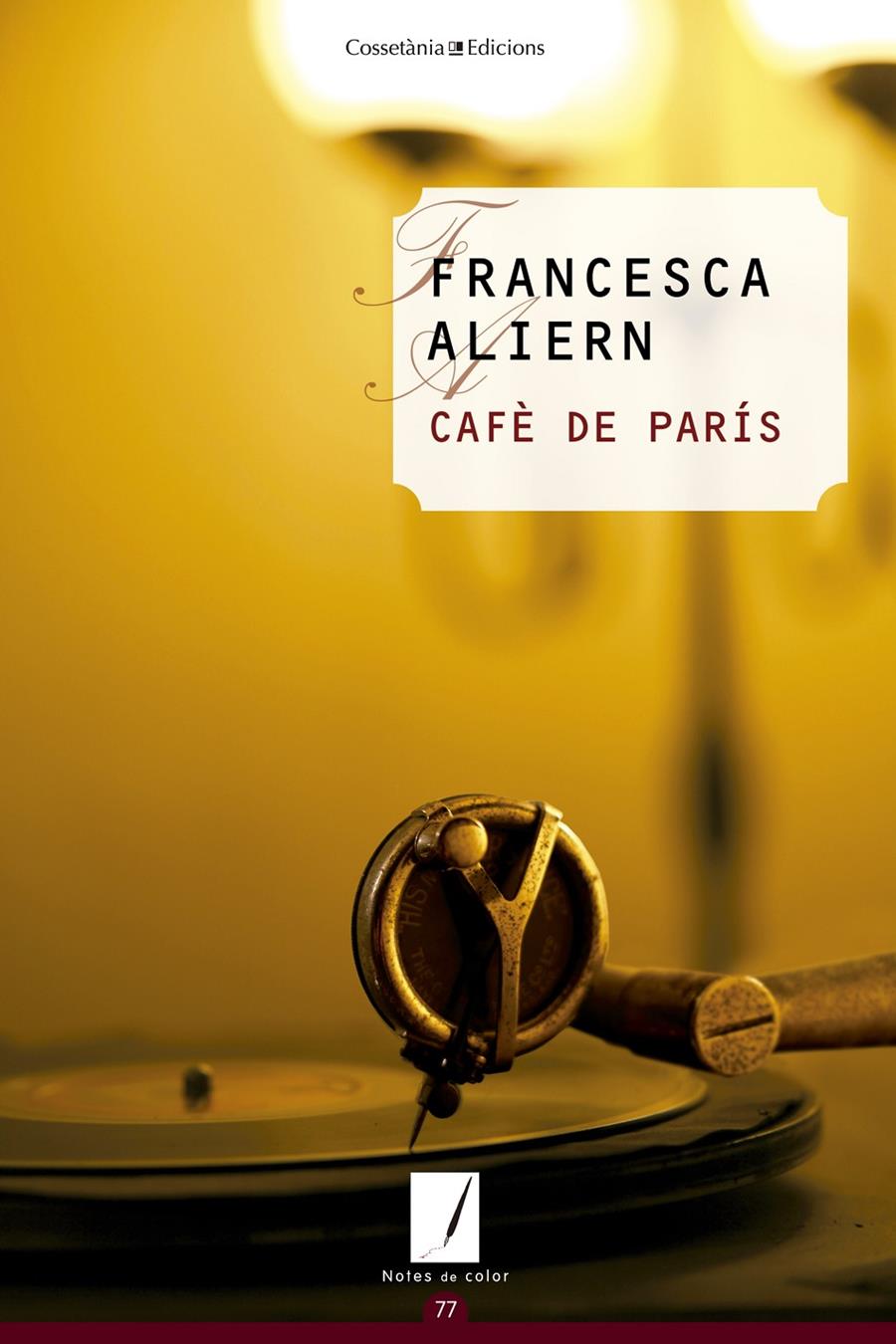 CAFÈ DE PARÍS | 9788490344101 | ALIERN PONS, FRANCESCA | Galatea Llibres | Librería online de Reus, Tarragona | Comprar libros en catalán y castellano online