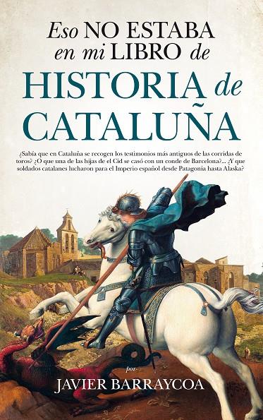 ESO NO ESTABA EN MI LIBRO DE HISTORIA DE CATALUÑA | 9788417229931 | BARRAYCOA, JAVIER | Galatea Llibres | Llibreria online de Reus, Tarragona | Comprar llibres en català i castellà online