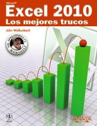 EXCEL 2010. LOS MEJORES TRUCOS | 9788441528710 | WALKENBACH, JOHN | Galatea Llibres | Llibreria online de Reus, Tarragona | Comprar llibres en català i castellà online