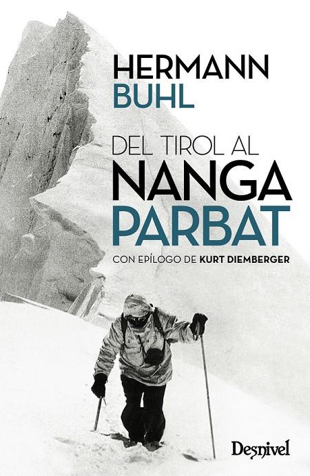 DEL TIROL AL NANGA PARBAT | 9788498294040 | BUHL, HERMANN | Galatea Llibres | Llibreria online de Reus, Tarragona | Comprar llibres en català i castellà online