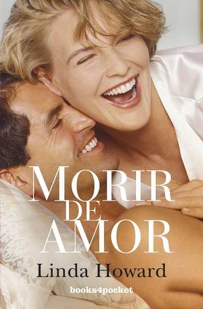 MORIR DE AMOR | 9788415139300 | HOWARD, LINDA | Galatea Llibres | Librería online de Reus, Tarragona | Comprar libros en catalán y castellano online