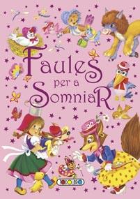 FAULES PER A SOMIAR | 9788499133102 | TODOLIBRO, EQUIPO | Galatea Llibres | Llibreria online de Reus, Tarragona | Comprar llibres en català i castellà online