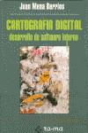 CARTOGRAFIA DIGITAL DESARROLLO DEC SOFTWARE INTERN | 9788478970841 | MENA BERRIOS, JUAN | Galatea Llibres | Llibreria online de Reus, Tarragona | Comprar llibres en català i castellà online