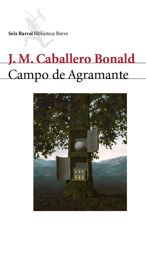 CAMPO DE AGRAMANTE | 9788432212079 | CABALLERO BONALD, J.M. | Galatea Llibres | Llibreria online de Reus, Tarragona | Comprar llibres en català i castellà online