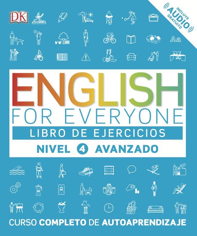 ENGLISH FOR EVERYONE (ED. EN ESPAÑOL) NIVEL AVANZADO  - LIBRO DE EJERCICIOS | 9780241281789 | VARIOS AUTORES | Galatea Llibres | Llibreria online de Reus, Tarragona | Comprar llibres en català i castellà online