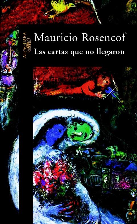 CARTAS QUE NO LLEGARON , LAS | 9788420451039 | ROSENCOF, MAURICIO | Galatea Llibres | Llibreria online de Reus, Tarragona | Comprar llibres en català i castellà online