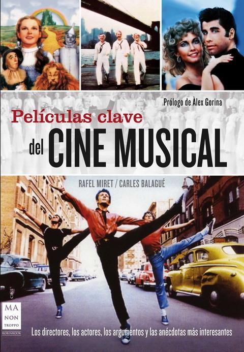 PELICULAS CLAVE DEL CINE MUSICAL | 9788496924673 | MIRET, RAFEL | Galatea Llibres | Librería online de Reus, Tarragona | Comprar libros en catalán y castellano online