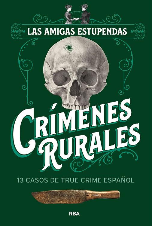 CRÍMENES RURALES | 9788411327831 | LAS AMIGAS ESTUPENDAS | Galatea Llibres | Librería online de Reus, Tarragona | Comprar libros en catalán y castellano online