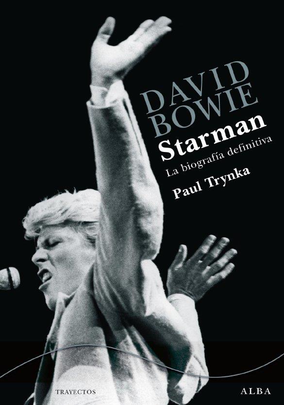 DAVID BOWIE STARMAN | 9788484286677 | TRYNKA, PAUL | Galatea Llibres | Llibreria online de Reus, Tarragona | Comprar llibres en català i castellà online