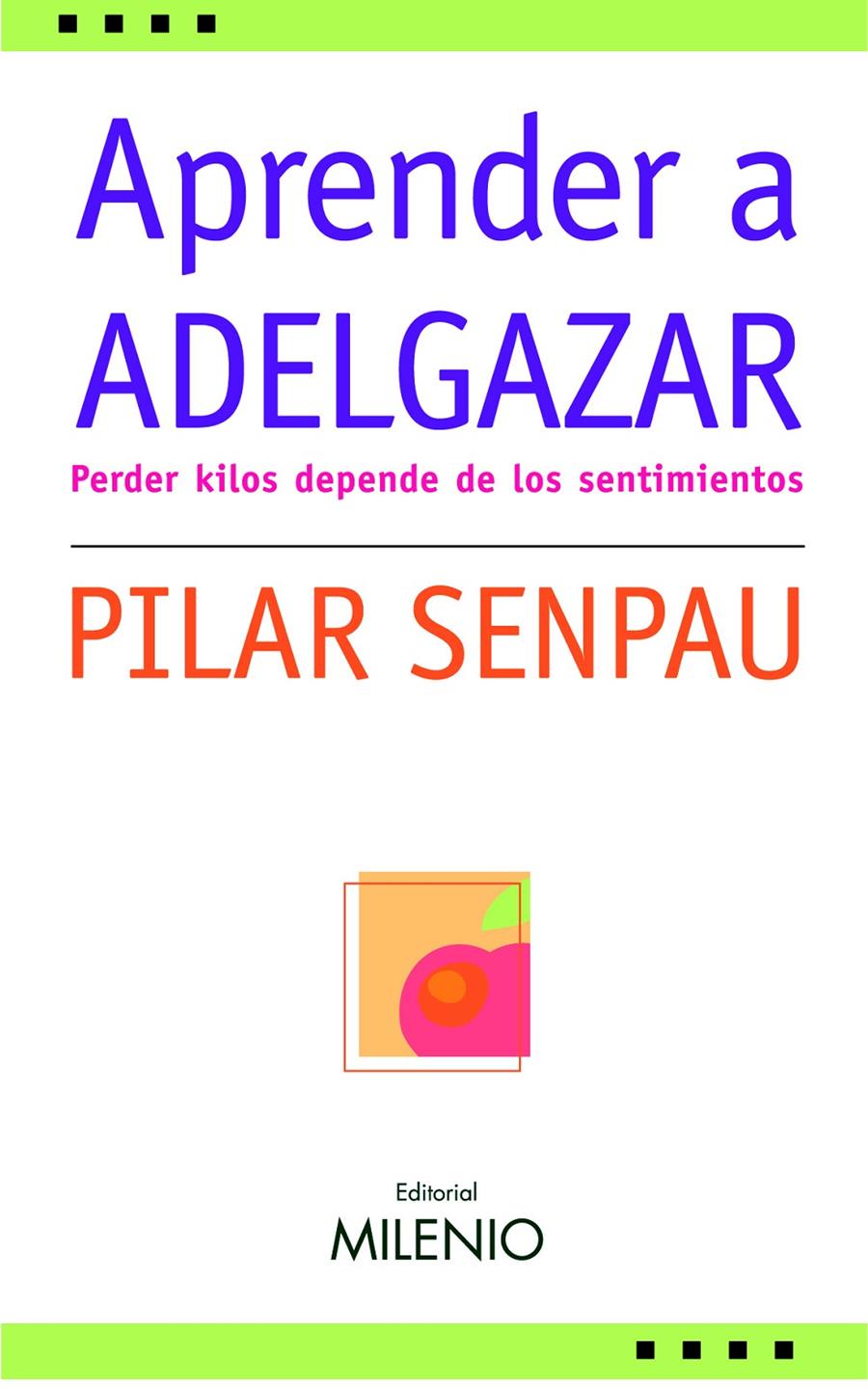 APRENDER A ADELGAZAR | 9788497432221 | SENPAU, PILAR | Galatea Llibres | Librería online de Reus, Tarragona | Comprar libros en catalán y castellano online