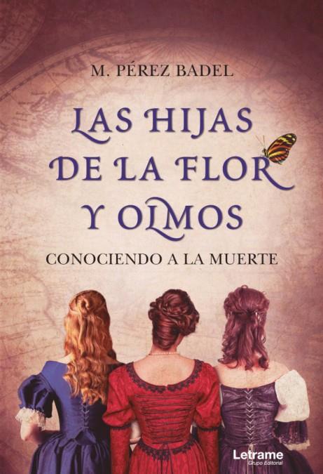 LAS HIJAS DE LA FLOR Y OLMOS | 9788418585975 | PÉREZ, M. | Galatea Llibres | Llibreria online de Reus, Tarragona | Comprar llibres en català i castellà online