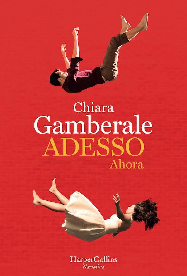 ADESSO (AHORA) | 9788491390411 | GAMBERALE, CHIARA | Galatea Llibres | Llibreria online de Reus, Tarragona | Comprar llibres en català i castellà online