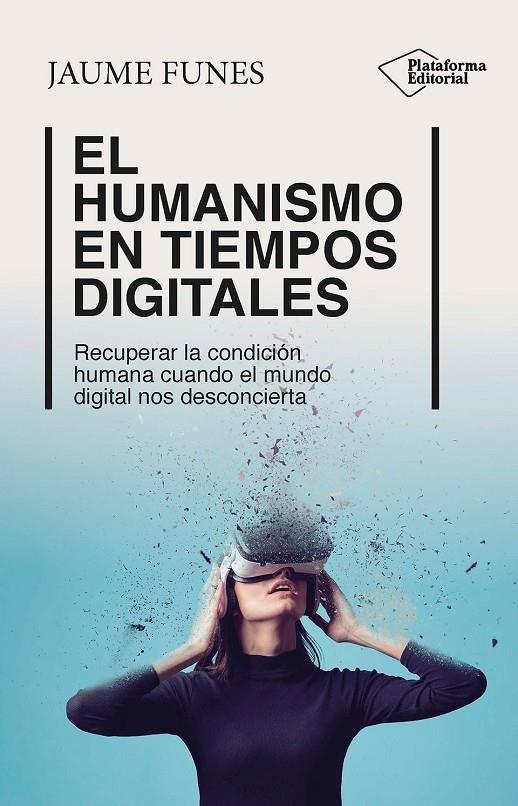 EL HUMANISMO EN TIEMPOS DIGITALES | 9788410243453 | FUNES, JAUME | Galatea Llibres | Librería online de Reus, Tarragona | Comprar libros en catalán y castellano online