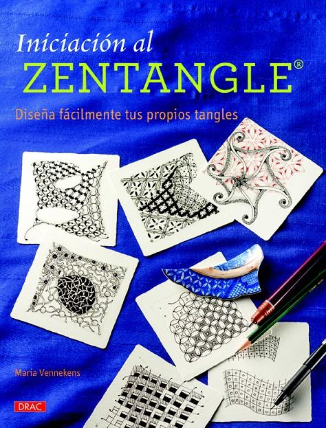 INICIACIÓN AL ZENTANGLE | 9788498744705 | VENNEKENS, MARÍA | Galatea Llibres | Llibreria online de Reus, Tarragona | Comprar llibres en català i castellà online