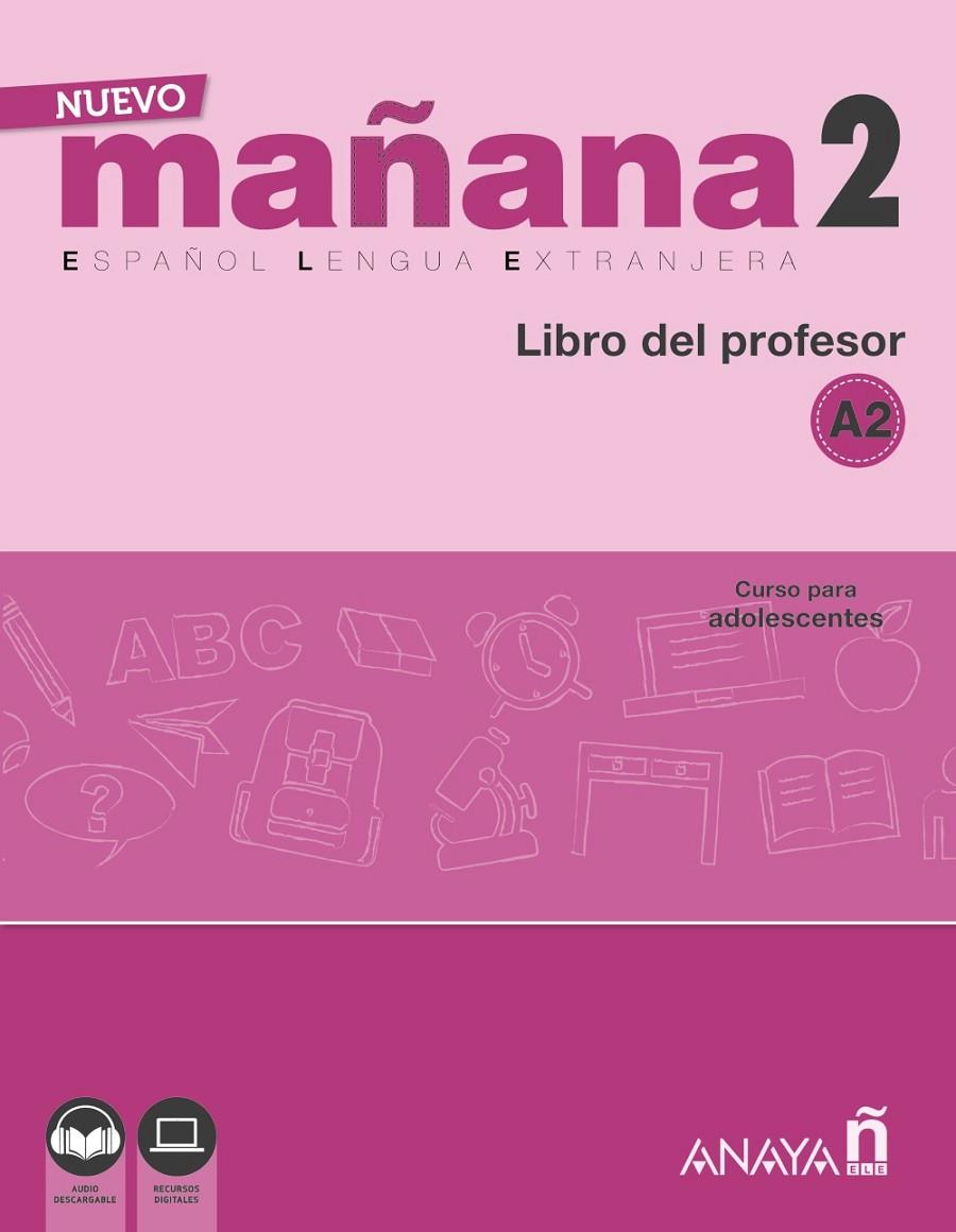 NUEVO MAÑANA 2. LIBRO DEL PROFESOR A2 | 9788469846674 | Galatea Llibres | Llibreria online de Reus, Tarragona | Comprar llibres en català i castellà online