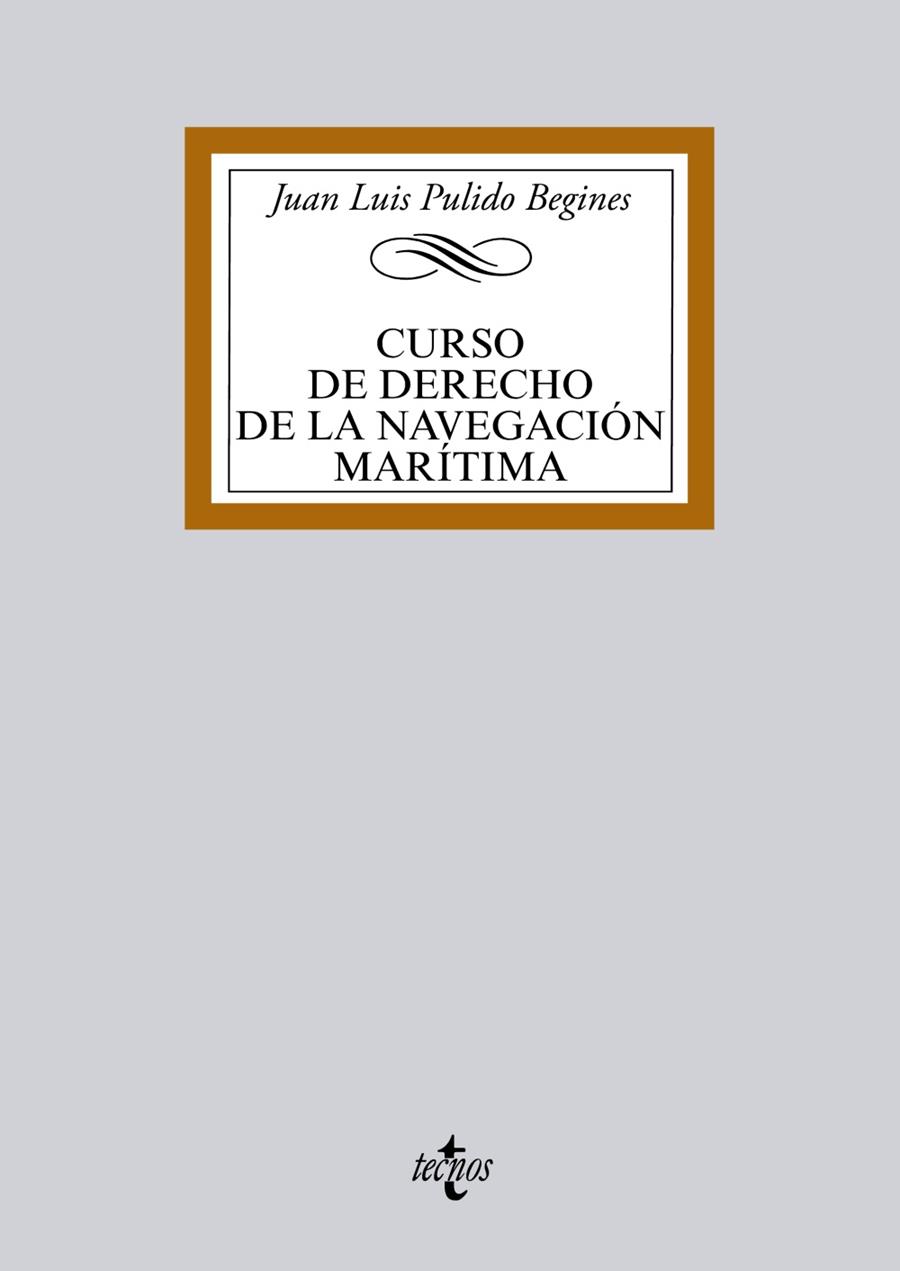 CURSO DE DERECHO DE LA NAVEGACIÓN MARÍTIMA | 9788430965984 | PULIDO BEGINES, JUAN LUIS | Galatea Llibres | Llibreria online de Reus, Tarragona | Comprar llibres en català i castellà online