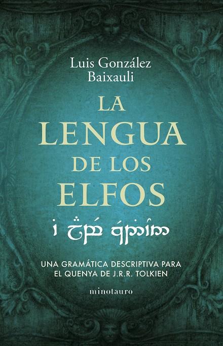 LA LENGUA DE LOS ELFOS | 9788445016916 | GONZÁLEZ B., LUIS | Galatea Llibres | Llibreria online de Reus, Tarragona | Comprar llibres en català i castellà online