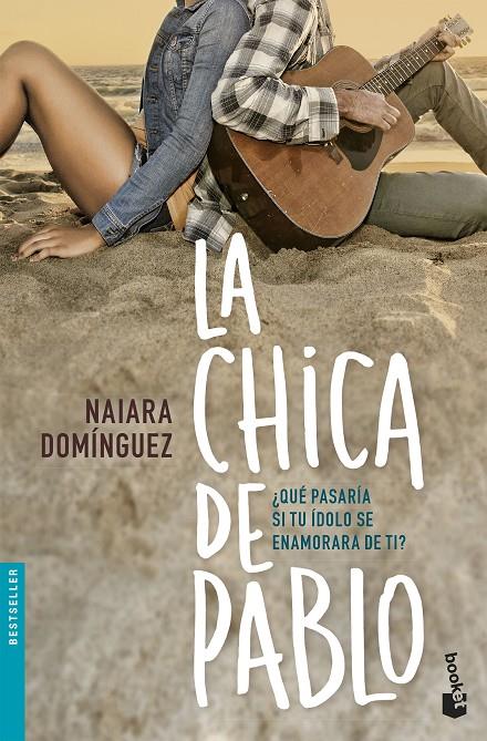 LA CHICA DE PABLO | 9788408172574 | DOMÍNGUEZ, NAIARA | Galatea Llibres | Llibreria online de Reus, Tarragona | Comprar llibres en català i castellà online