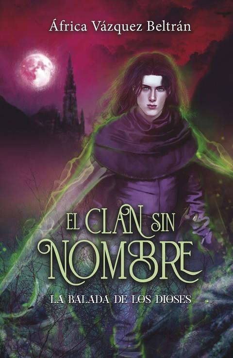 EL CLAN SIN NOMBRE 3: LA BALADA DE LOS DIOSES | 9788419740649 | VÁZQUEZ BELTRÁN, ÁFRICA | Galatea Llibres | Llibreria online de Reus, Tarragona | Comprar llibres en català i castellà online