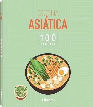 100 RECETAS COCINA ASIATICA | 9788411540636 | AA, VV | Galatea Llibres | Llibreria online de Reus, Tarragona | Comprar llibres en català i castellà online