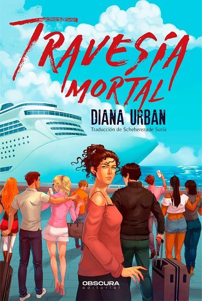 TRAVESÍA MORTAL | 9788412778502 | URBAN, DIANA | Galatea Llibres | Llibreria online de Reus, Tarragona | Comprar llibres en català i castellà online