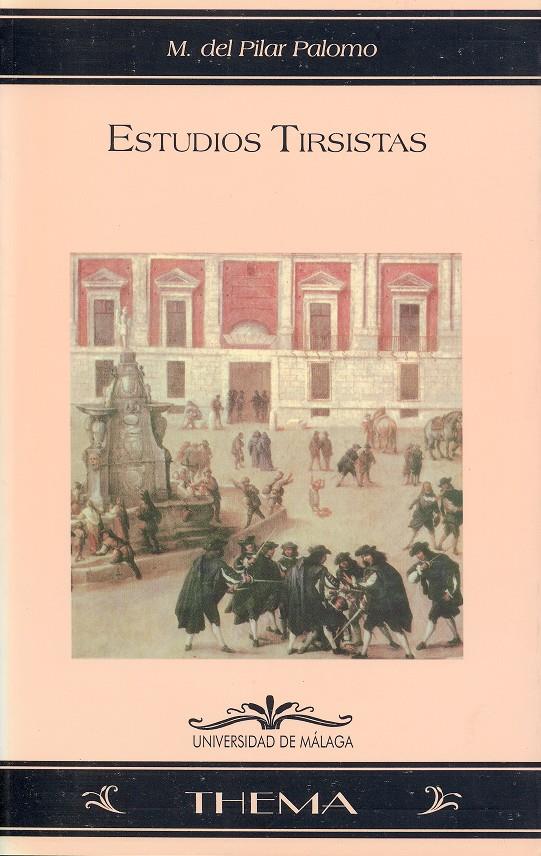 ESTUDIOS TIRSISTAS | 9788474967319 | PALOMO, M. DEL PILAR | Galatea Llibres | Llibreria online de Reus, Tarragona | Comprar llibres en català i castellà online