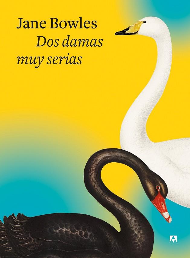 DOS DAMAS MUY SERIAS | 9788433928542 | BOWLES, JANE | Galatea Llibres | Librería online de Reus, Tarragona | Comprar libros en catalán y castellano online