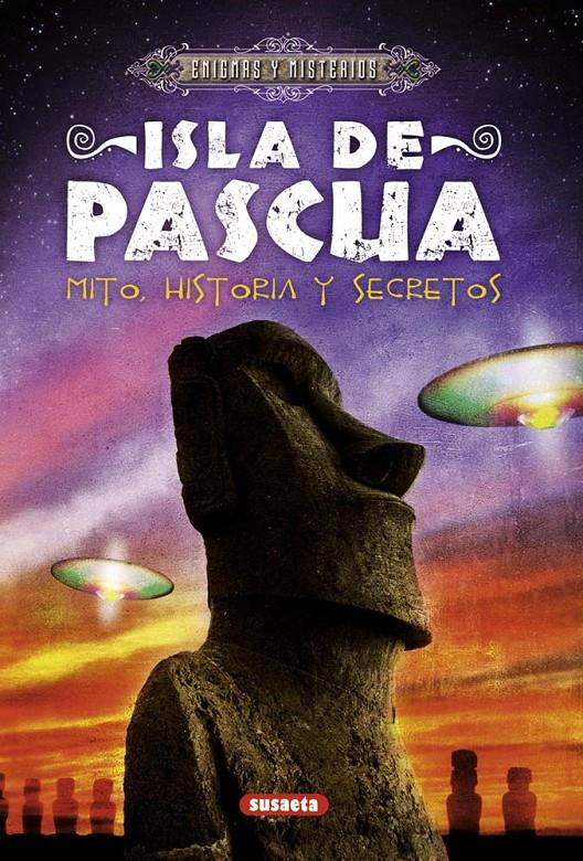 ISLA DE PASCUA. MITO, HISTORIA Y SECRETOS | 9788467718027 | DI MARTINO, GIULIO | Galatea Llibres | Librería online de Reus, Tarragona | Comprar libros en catalán y castellano online