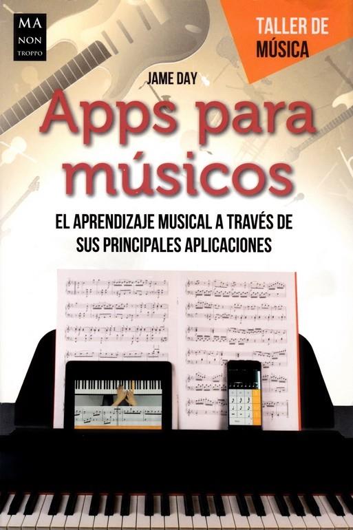 APPS PARA MÚSICOS | 9788494791727 | DAY, JAME | Galatea Llibres | Llibreria online de Reus, Tarragona | Comprar llibres en català i castellà online