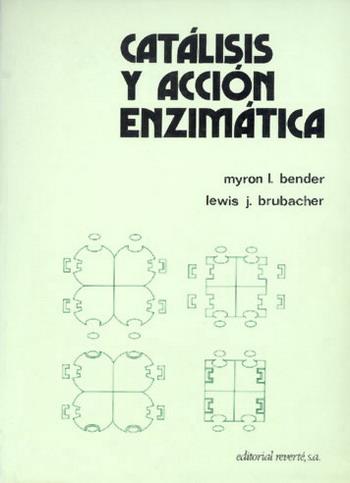 CATALISIS Y ACCION ENZIMATICA     (DIP) | 9788429170467 | BENDER, MYRON | Galatea Llibres | Llibreria online de Reus, Tarragona | Comprar llibres en català i castellà online