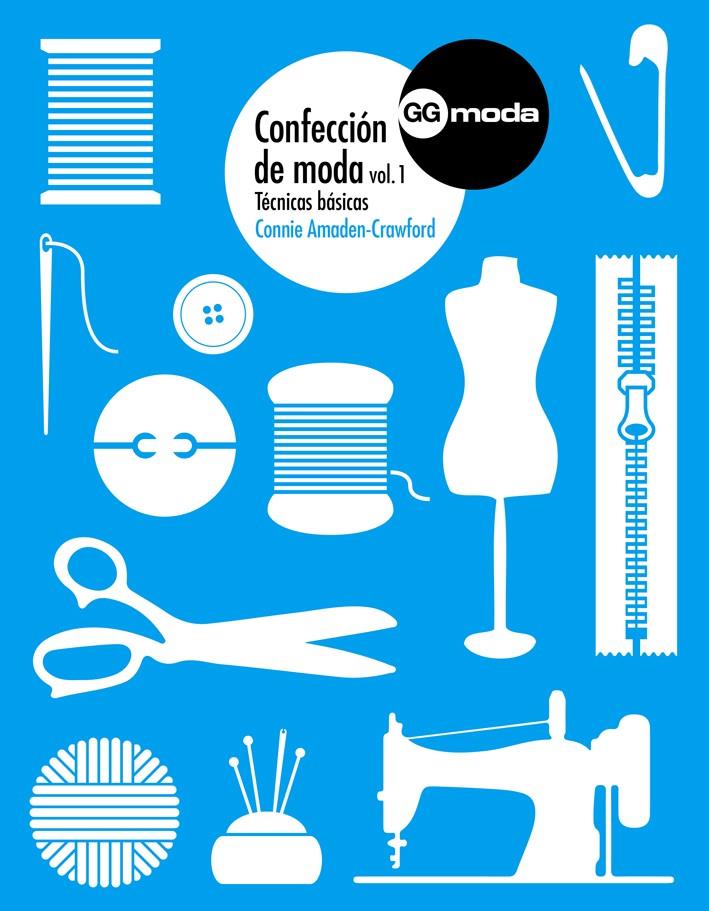 CONFECCIÓN DE MODA, 1 | 9788425227240 | AMADEN-CRAWFORD, CONNIE | Galatea Llibres | Llibreria online de Reus, Tarragona | Comprar llibres en català i castellà online