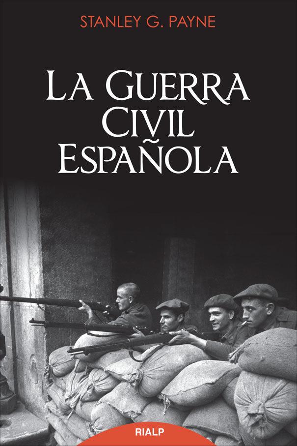 LA GUERRA CIVIL ESPAÑOLA | 9788432144059 | PAYNE, STANLEY | Galatea Llibres | Llibreria online de Reus, Tarragona | Comprar llibres en català i castellà online