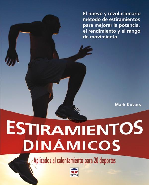 ESTIRAMIENTOS DINÁMICOS | 9788479028503 | KOVACS, MARK | Galatea Llibres | Llibreria online de Reus, Tarragona | Comprar llibres en català i castellà online