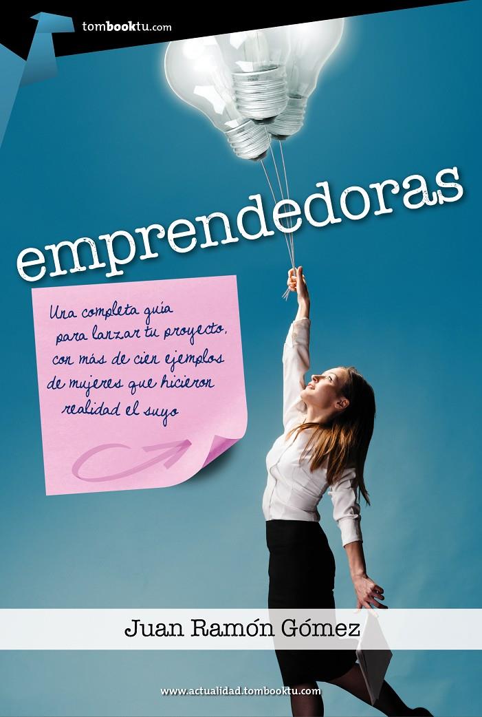 EMPRENDEDORAS | 9788415747451 | GÓMEZ GÓMEZ, JUAN RAMÓN | Galatea Llibres | Llibreria online de Reus, Tarragona | Comprar llibres en català i castellà online