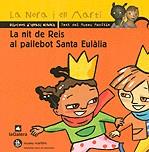 NIT DE REIS AL PAILEBOT SANTA EULALIA, LA | 9788424690816 | BLANCH, IGNASI | Galatea Llibres | Llibreria online de Reus, Tarragona | Comprar llibres en català i castellà online