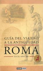 ROMA GUÍA DEL VIAJERO A LA ANTIGÜEDAD | 9788475566542 | LAURENCE, RAY | Galatea Llibres | Llibreria online de Reus, Tarragona | Comprar llibres en català i castellà online