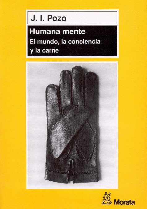 HUMANA MENTE. EL MUNDO, LA CONCIENCIA Y LA CARNE | 9788471124678 | POZO, J.I. | Galatea Llibres | Llibreria online de Reus, Tarragona | Comprar llibres en català i castellà online