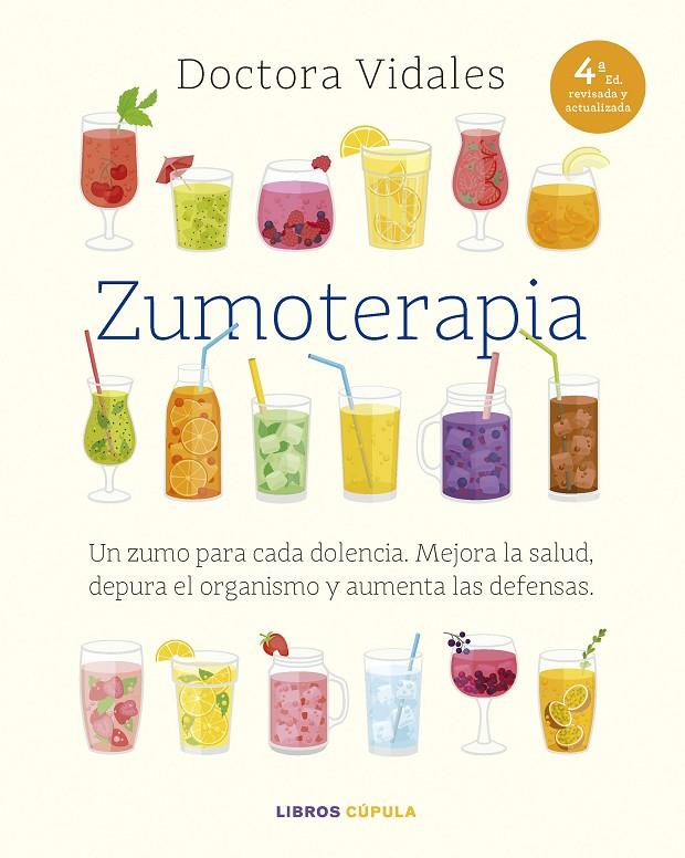 ZUMOTERAPIA. NUEVA EDICION ACTUALIZADA | 9788448042103 | DRA. VIDALES | Galatea Llibres | Librería online de Reus, Tarragona | Comprar libros en catalán y castellano online