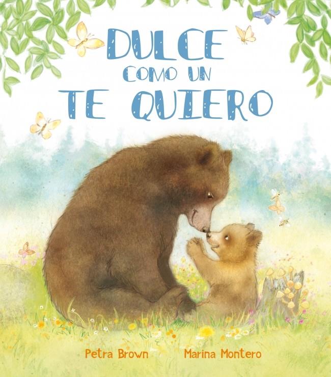 DULCE COMO UN TE QUIERO | 9788448839413 | MONTERO, MARINA/BROWN,PETRA | Galatea Llibres | Llibreria online de Reus, Tarragona | Comprar llibres en català i castellà online