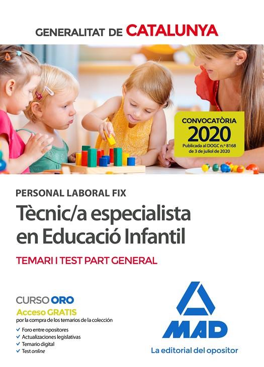 PERSONAL LABORAL FIX DE TÈCNIC/A ESPECIALISTA EN EDUCACIÓ INFANTIL DE LA GENERALITAT DE CATALUNYA. TEMARI I TEST DE LA PART GENERAL | 9788414238950 | SILVA GARCÍA, LUIS/ROJO FRANCO, ENCARNA | Galatea Llibres | Llibreria online de Reus, Tarragona | Comprar llibres en català i castellà online