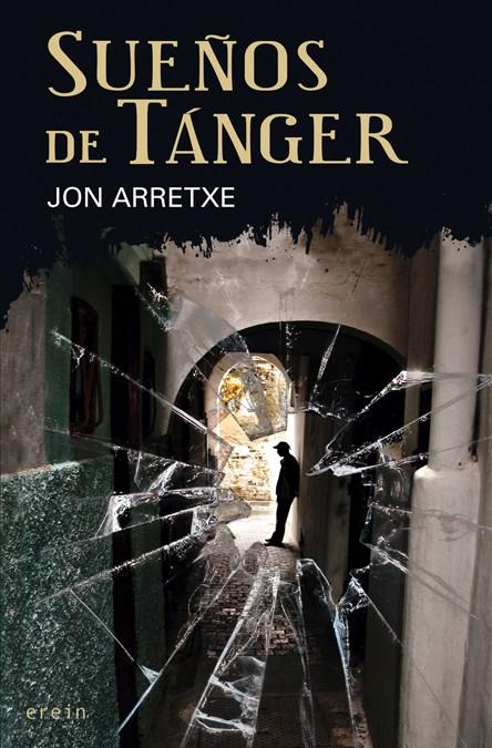 SUEÑOS DE TÁNGER | 9788497466875 | ARRETXE PÉREZ, JON | Galatea Llibres | Llibreria online de Reus, Tarragona | Comprar llibres en català i castellà online