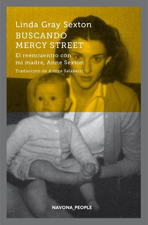 BUSCANDO MERCY STREET. EL REENCUENTRO CON MI MADRE, ANNE SEXTON | 9788417181215 | GRAY SEXTON, LINDA | Galatea Llibres | Llibreria online de Reus, Tarragona | Comprar llibres en català i castellà online