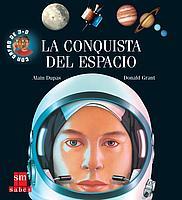 CONQUISTA DEL ESPACIO  EXPLORADORES EN 3 D | 9788434891647 | DUPAS, ALAIN : GRANT, DONALD | Galatea Llibres | Llibreria online de Reus, Tarragona | Comprar llibres en català i castellà online