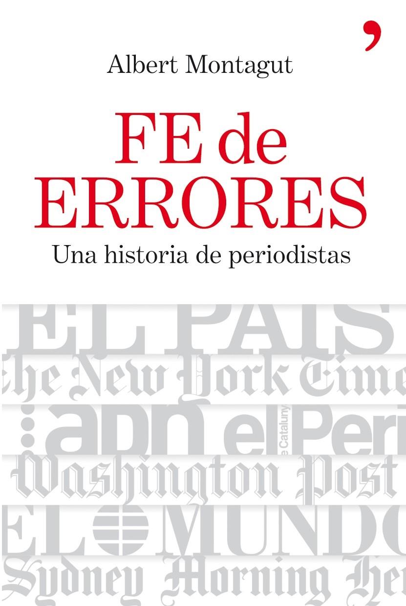 FE DE ERRORES | 9788484607632 | MONTAGUT, ALBERT | Galatea Llibres | Librería online de Reus, Tarragona | Comprar libros en catalán y castellano online