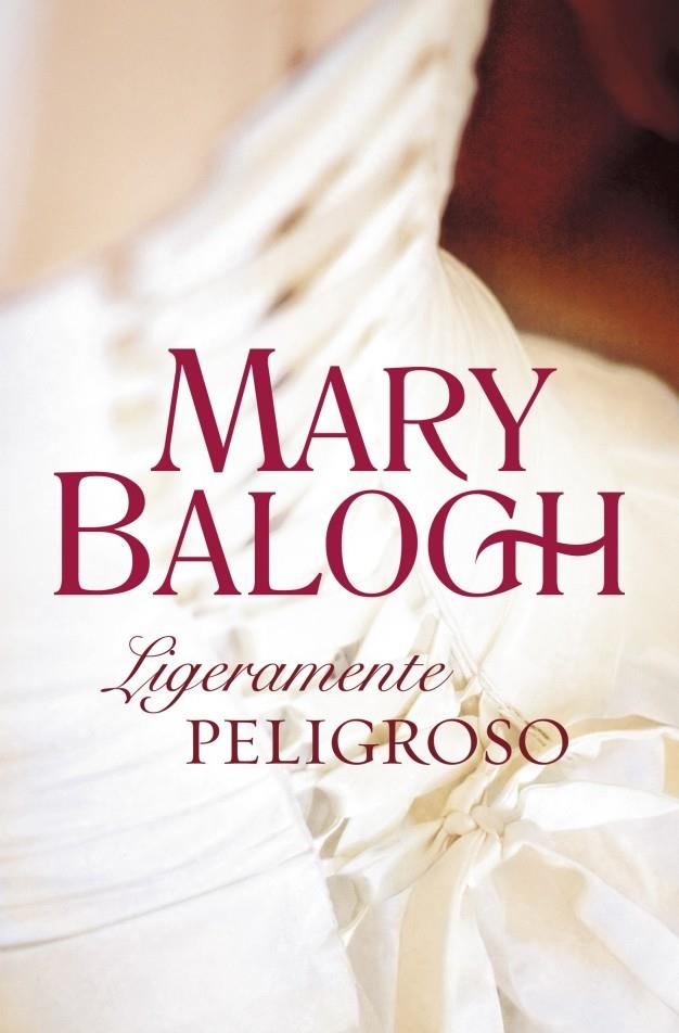 LIGERAMENTE PELIGROSO | 9788499082844 | BALOGH, MARY | Galatea Llibres | Llibreria online de Reus, Tarragona | Comprar llibres en català i castellà online