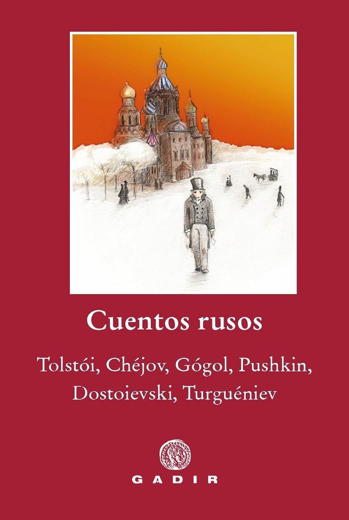 CUENTOS RUSOS | 9788412746013 | TOLSTÓI/CHÉJOV/GÓGOL/PUSHKIN/DOSTOIEVSKI/TURGUÉNIEV | Galatea Llibres | Llibreria online de Reus, Tarragona | Comprar llibres en català i castellà online