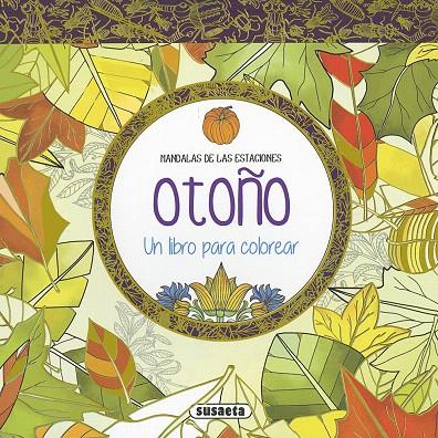 OTOÑO. MANDALAS DE LAS ESTACIONES | 9788467750645 | Galatea Llibres | Llibreria online de Reus, Tarragona | Comprar llibres en català i castellà online